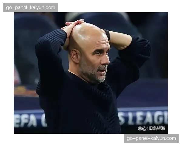 战术演变：回顾瓜迪奥拉与安切洛洛在欧冠赛场上的五次交锋记录